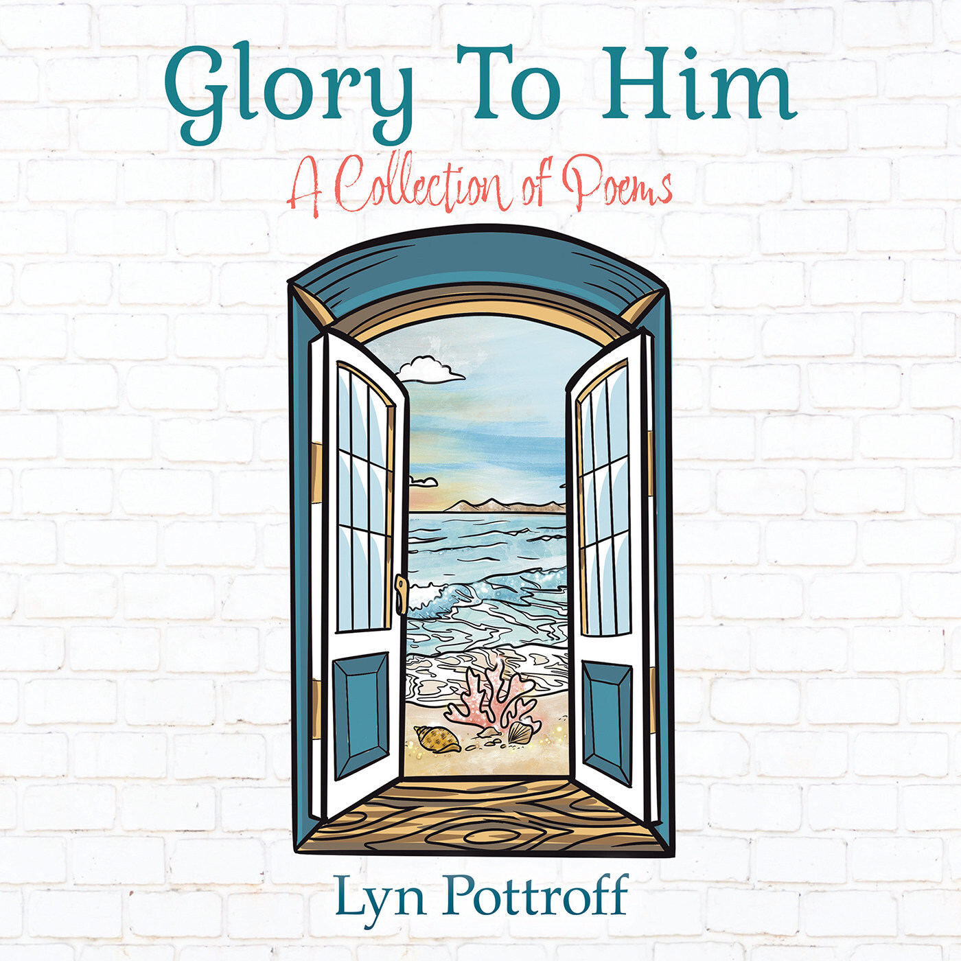 New Poetry Collection Explores Faith, Renewal and the Search for Purpose Through God