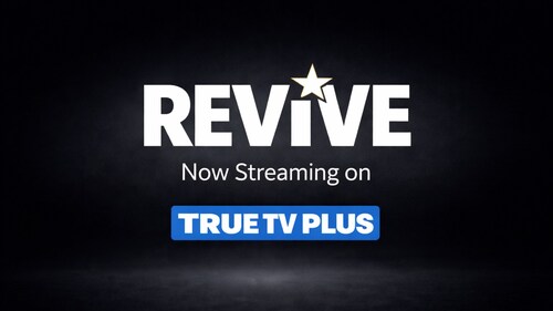REVIVE NOW STREAMING ON TRUE TV PLUS