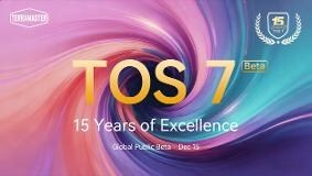 TerraMaster TOS System 15th Anniversary Milestone: TOS 7 Beta Now Open Worldwide