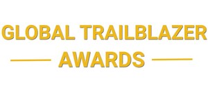 Global Trailblazer Awards Announces Outstanding Winners Celebrating Exceptional Leadership and Innovation