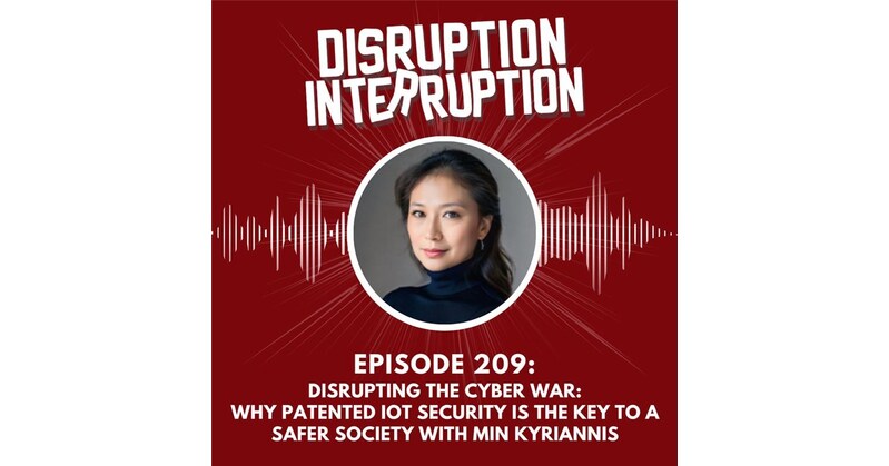 Disrupting Cybersecurity: Min Kyriannis Exposes Why Patch and Pray Keeps Failing Disrupting Cybersecurity: Min Kyriannis Exposes Why Patch and Pray Keeps Failing