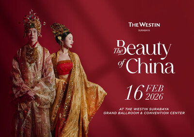 The Westin Surabaya Persembahkan "The Beauty of China ke 19"  Sebuah Mahakarya Imlek Penuh Pesona