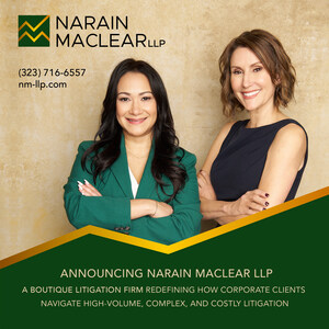 Announcing Narain Maclear LLP: A Boutique Law Firm Serving California's Automotive and Civil Litigation Space