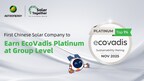 Astronergy đạt chứng nhận EcoVadis Platinum cấp tập đoàn, lọt TOP 1% toàn cầu