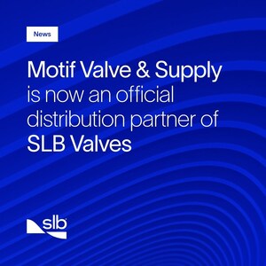 SLB Canada and Motif Valve &amp; Supply Announce Distribution Partnership
