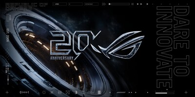 ROG 20th Year Anniversary ROG 20th Year Anniversary