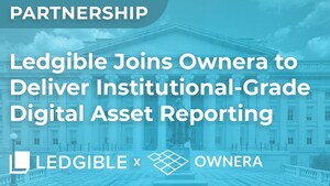 Ledgible Joins Ownera to Deliver Institutional-Grade Digital Asset Reporting