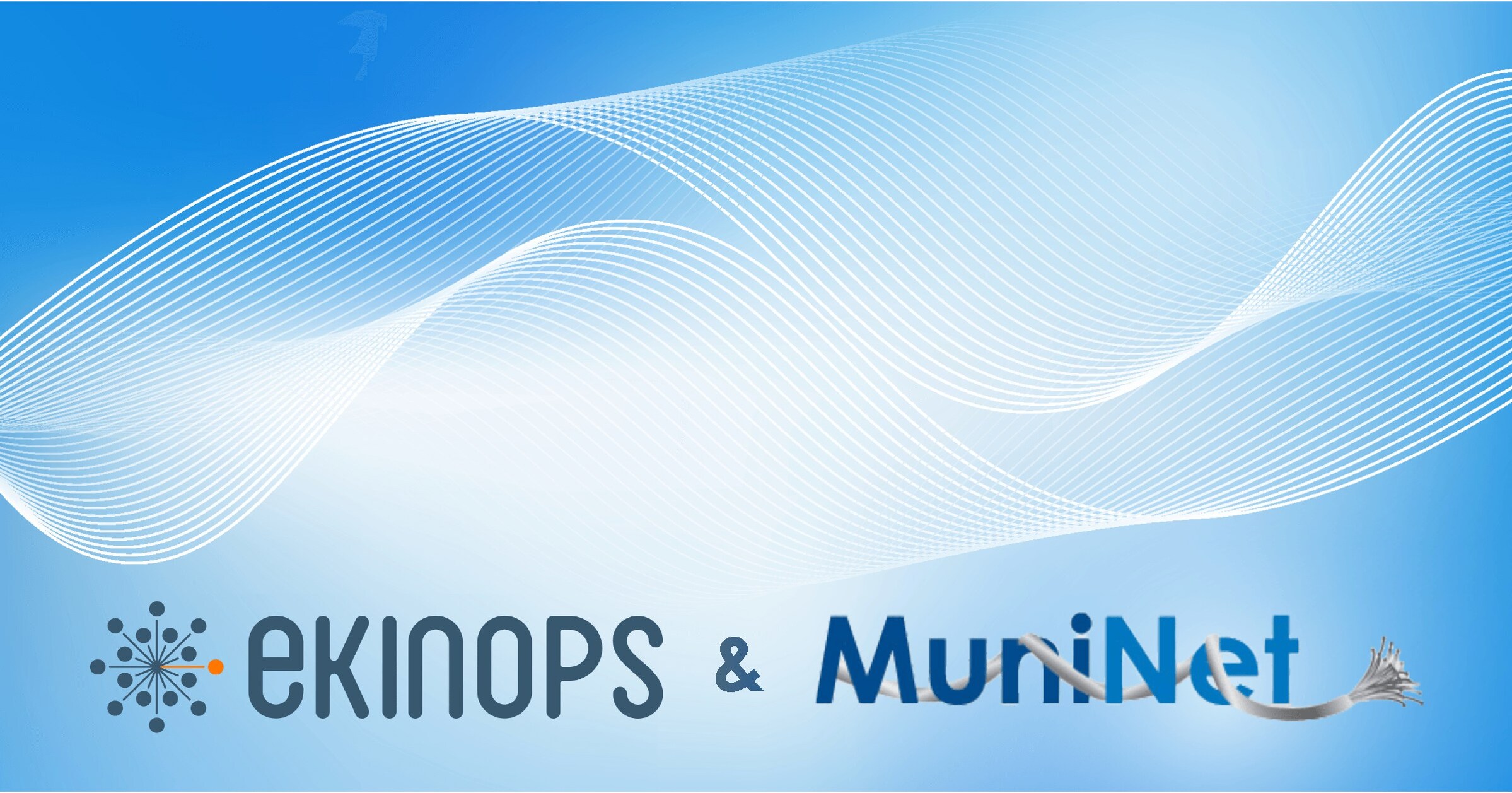 Ekinops 400G Transport Technology to Boost MuniNet’s Network Capacity and Innovation