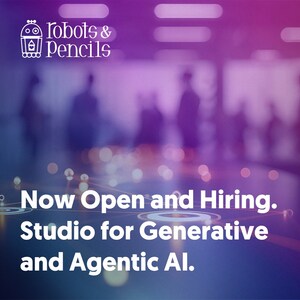 Robots &amp; Pencils Opens Studio for Generative and Agentic AI in Bellevue