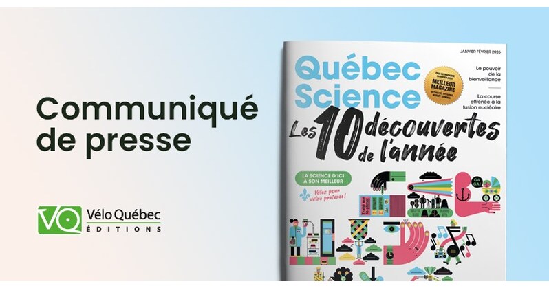 Les 10 découvertes de l'année 2025 de Québec Science : un portrait de l ...