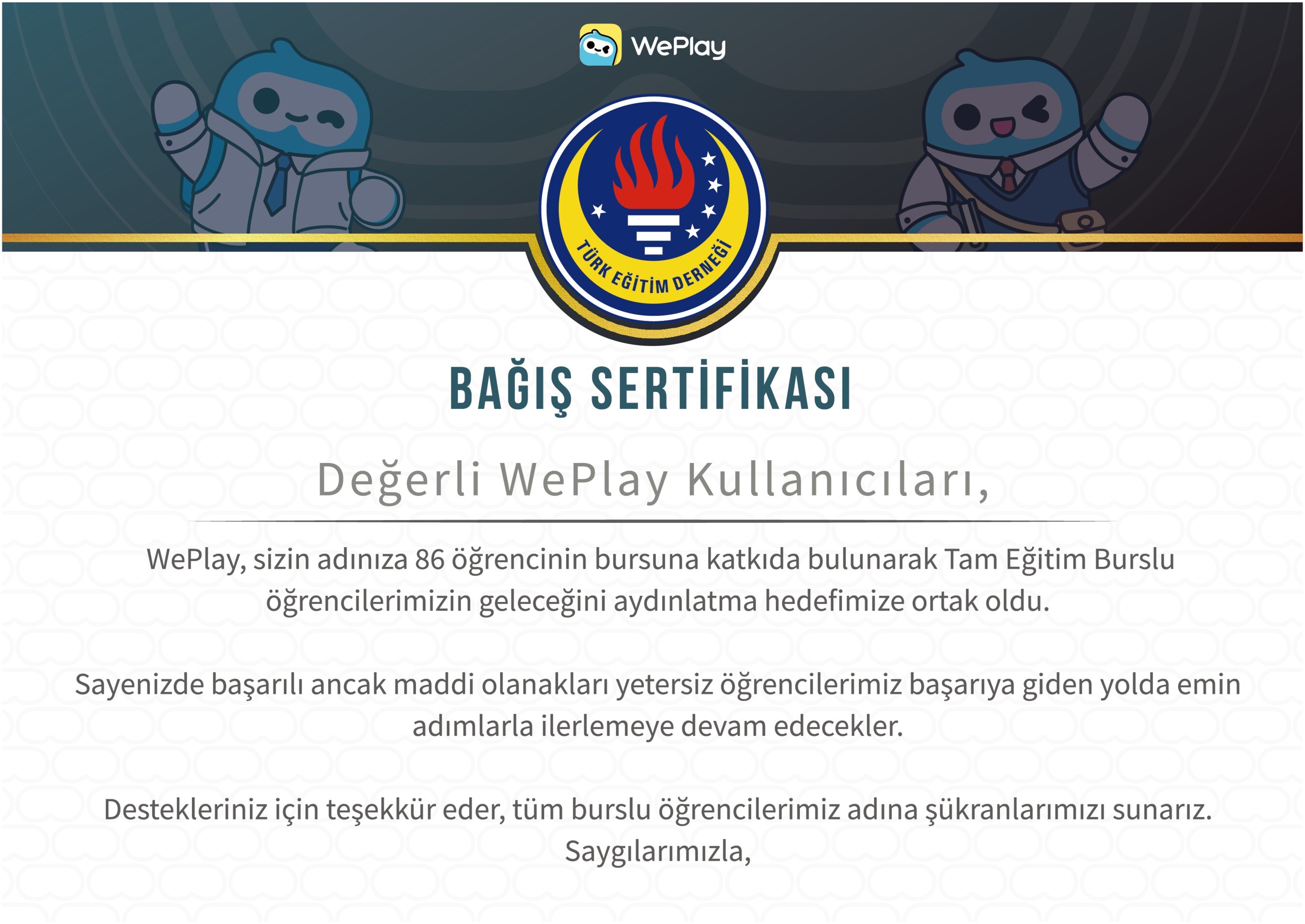 WePlay, 86 Öğrencinin Hayallerinin Peşinden Gitmesine Destek Olmak İçin Türk Eğitim Derneği (TED) ile İşbirliği Yapıyor