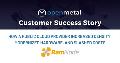 OpenMetal Enables RamNode to Slash Infrastructure Costs by 70% with Modern Bare Metal Servers