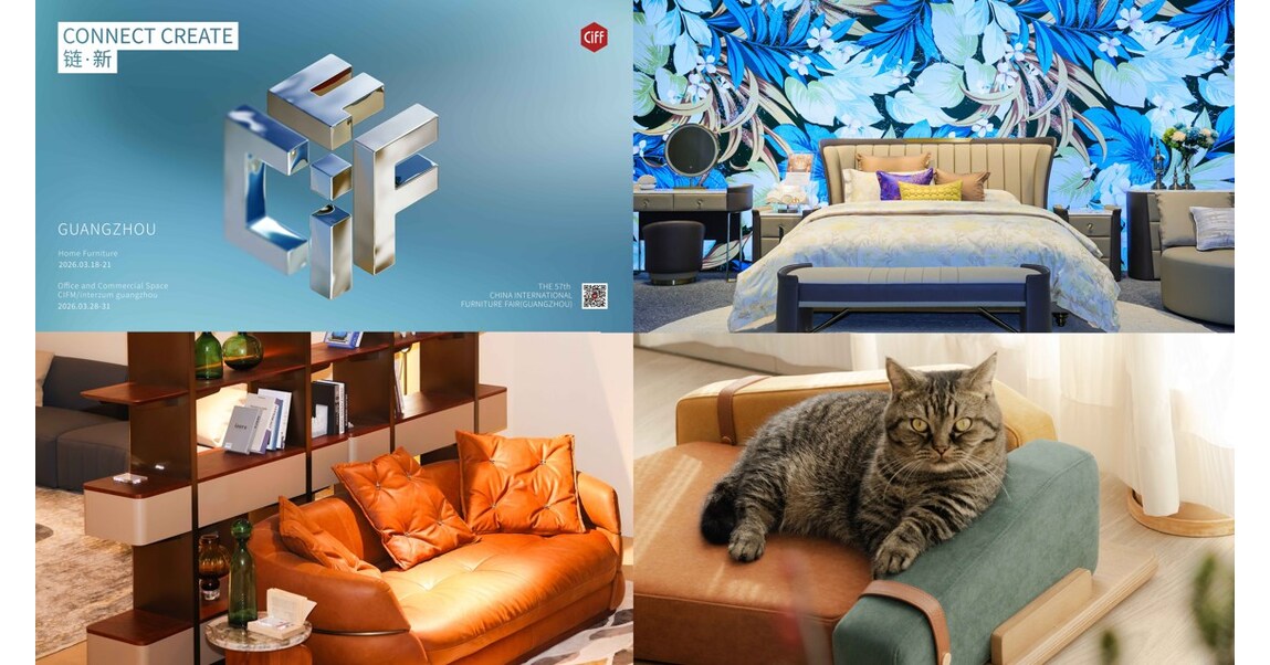 CIFF (Salon international du meuble en Chine) Guangzhou 2026 : lexposition consacr&eacute;e au mobilier de la maison mettra en avant linnovation mondiale en la mati&egrave;re et la connexion de la cha&icirc;ne dapprovisionnement