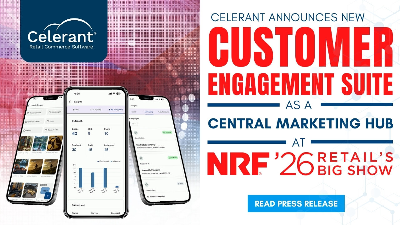 Celerant Unveils Customer Engagement Suite as a Central Marketing Hub at NRF 2026
