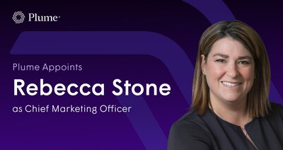 Plume Appoints Rebecca Stone as Chief Marketing Officer Plume Appoints Rebecca Stone as Chief Marketing Officer