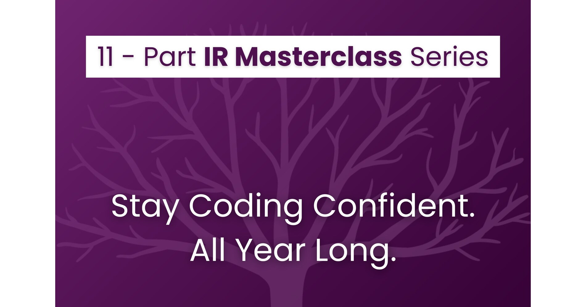 Your Safe Harbor for Success: Unlock Advanced Expertise in IR Coding with MedLearn's 2026 Interventional Radiology Coding Masterclass Series