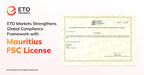 ETO Markets củng cố khung tuân thủ toàn cầu với giấy phép từ Mauritius FSC