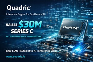 Quadric, Inference Engine for On-Device AI Chips, Raises $30M Series C as Design Wins Accelerate Across Edge LLMs, Automotive, and Enterprise