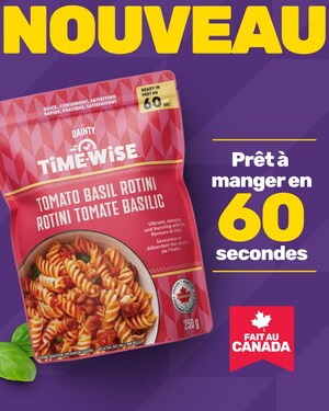 TimeWise de les Aliments Dainty Foods Inc. redéfinit les plats d'accompagnement : VITE FAIT. BIEN FAIT. Fabriquée au Canada