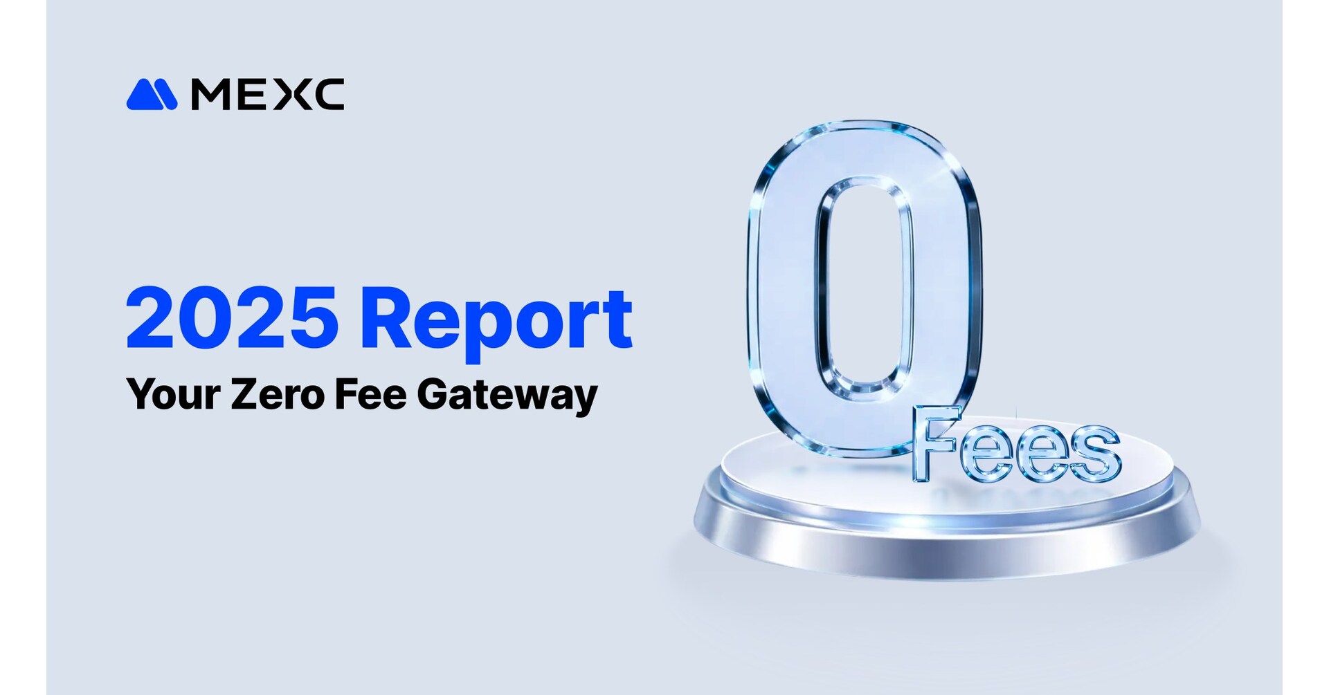 MEXC 2025 Growth Exceeds 130%, Anchored by $1B+ in User Savings from  Zero-Fee Trading