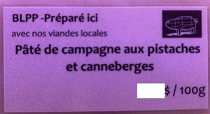 Avis de ne pas consommer de pâtés de campagne aux pistaches et canneberges vendus par l'entreprise Boucherie La Petite-Patrie inc.