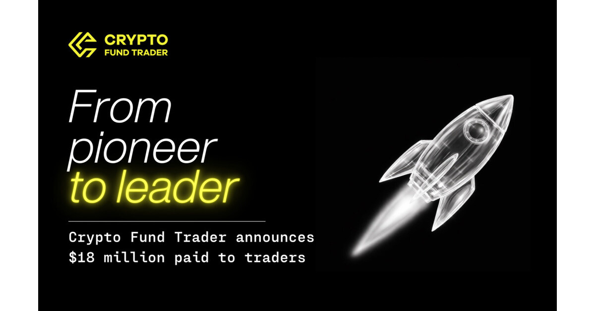 From Pioneer to Leader: Crypto Fund Trader Announces $18 Million Paid to Traders