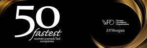Women Presidents Organization and J.P. Morgan Commercial Banking Open Nominations for the 2026 50 Fastest Growing Women-Owned/Led Companies™