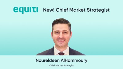 Noureldeen AlHammoury joins Equiti Group as Chief Market Strategist