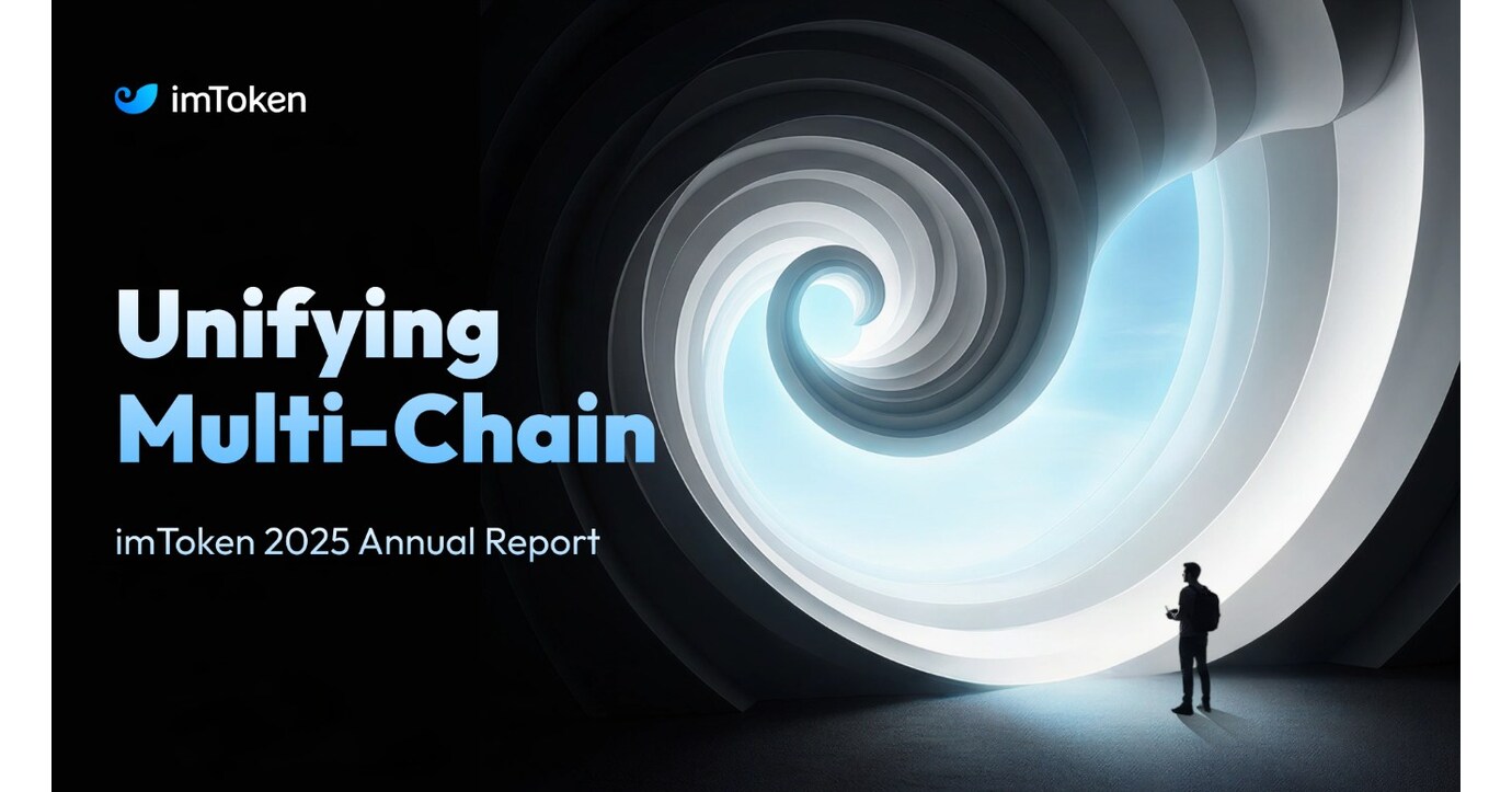 imToken Terbitkan Laporan Tahunan 2025: "Unifying Multi-Chain"
