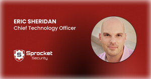 Sprocket Security Appoints Eric Sheridan as Chief Technology Officer