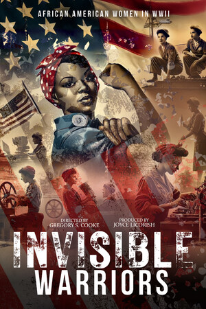 Vision Films Brings "Invisible Warriors: African American Women in World War II" Documentary to Audiences for Black History Month