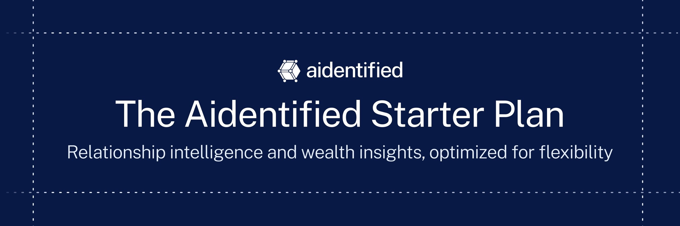 Aidentified Introduces New Starter Plan to Expand Access to AI-Powered Relationship Intelligence