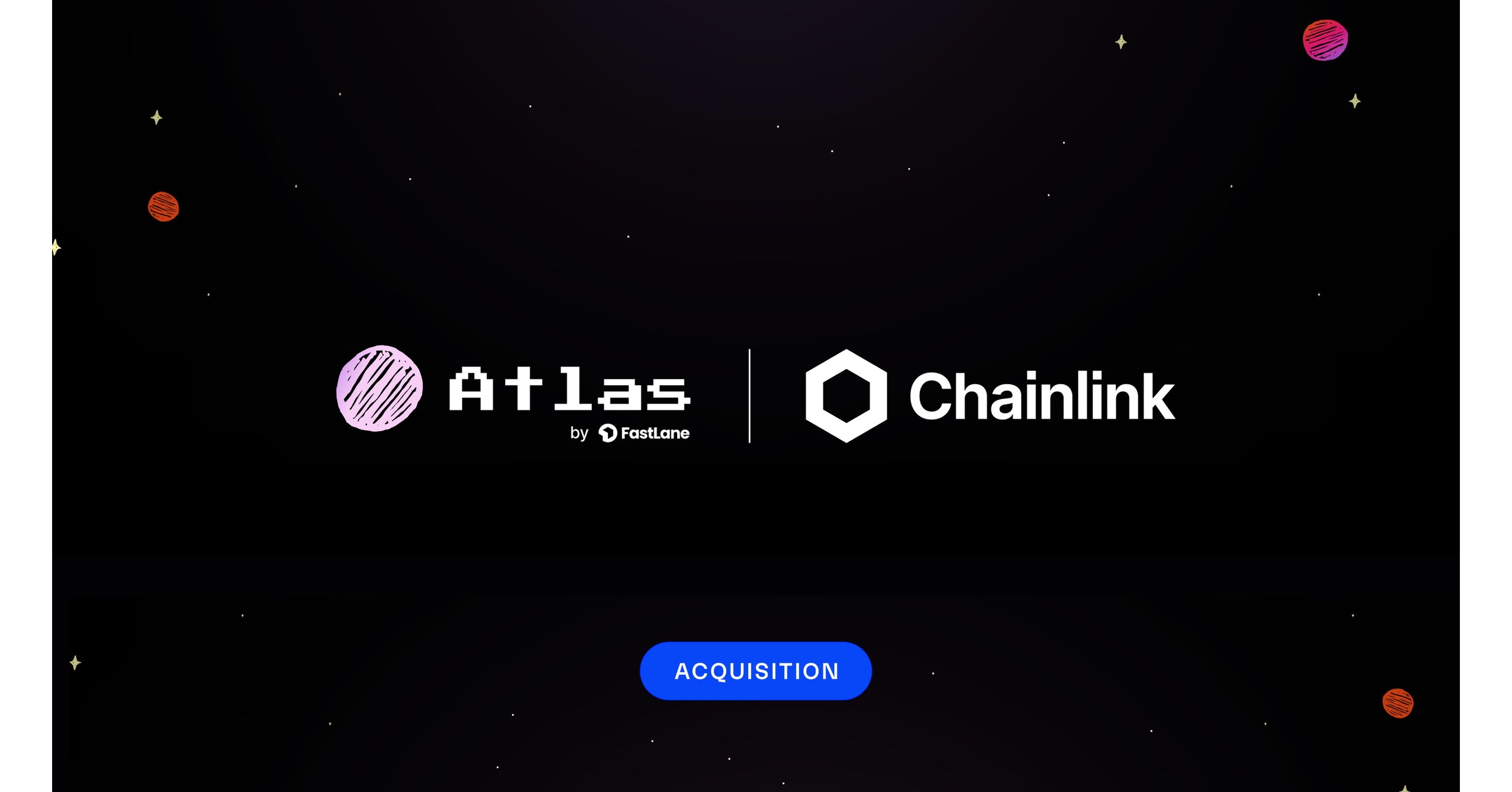 Chainlink Acquires Atlas by FastLane to Increase Revenue for DeFi by  Expanding SVR to New Ecosystems