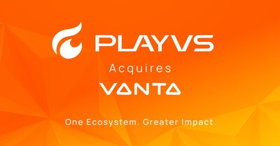 PlayVS Acquires Vanta Esports, Strengthening the Nation’s Largest Education-Focused Gaming Ecosystem