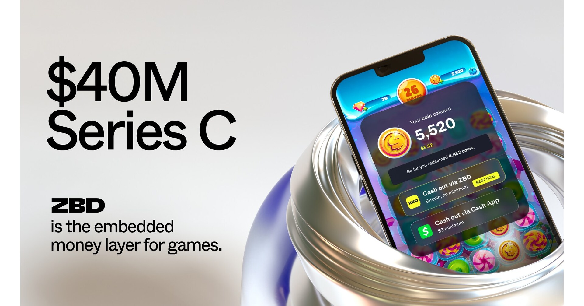 ZBD ANNOUNCES $40M SERIES C TO BRING REAL-MONEY PAYMENTS AND REWARDS  NATIVELY INTO VIDEO GAMES