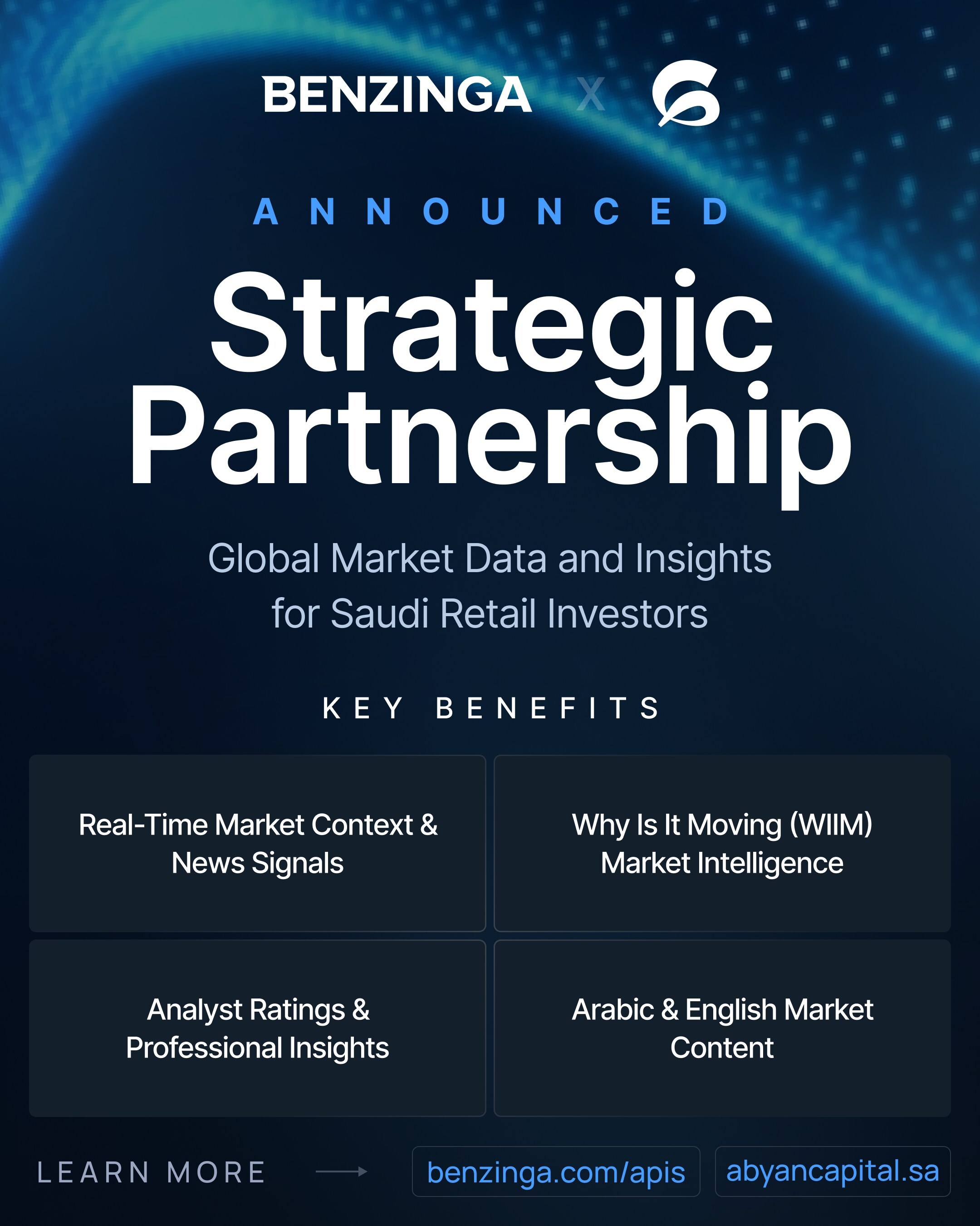 Benzinga and Abyan Capital Announce Strategic Relationship to Power Market Intelligence for Saudi Retail Investors