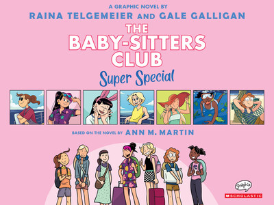 On September 15, 2026, bestselling authors and industry superstars Raina Telgemeier and Gale Galligan team up to create The Baby-sitters Club Super Special: Baby-sitters on Board!, a graphic novel adaptation of the first Baby-sitters Club Super Special novel originally published in 1988 and beloved by BSC fans around the world. On September 15, 2026, bestselling authors and industry superstars Raina Telgemeier and Gale Galligan team up to create The Baby-sitters Club Super Special: Baby-sitters on Board!, a graphic novel adaptation of the first Baby-sitters Club Super Special novel originally published in 1988 and beloved by BSC fans around the world.
