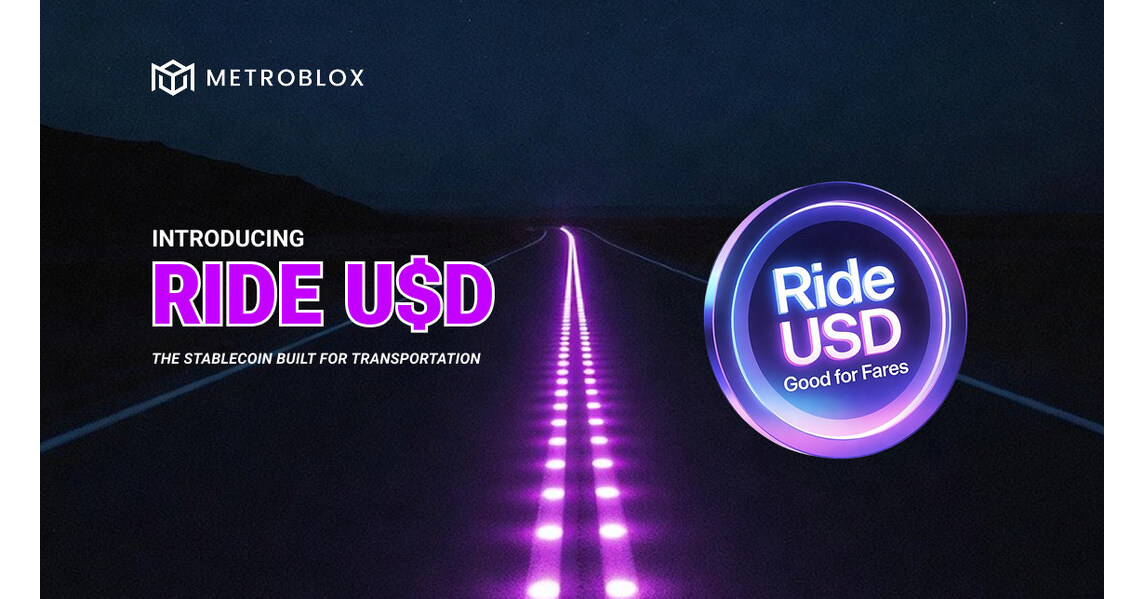 Metroblox Launches Ride USD, a Stablecoin for Transportation Metroblox Launches Ride USD, a Stablecoin for Transportation