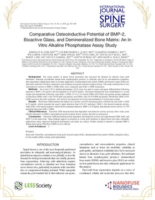 Peer-reviewed clinical data published in the International Journal of Spine Surgery confirms that NanoFuse® is the first bioactive glass–DBM composite shown to achieve superior osteoinductive synergy—marking a major milestone in the development of safer, materials-based bone regeneration for spinal fusion Peer-reviewed clinical data published in the International Journal of Spine Surgery confirms that NanoFuse® is the first bioactive glass–DBM composite shown to achieve superior osteoinductive synergy—marking a major milestone in the development of safer, materials-based bone regeneration for spinal fusion