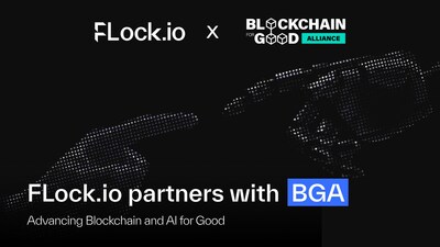 Blockchain for Good Alliance (BGA) and FLock.io Enter Strategic Partnership to Advance 