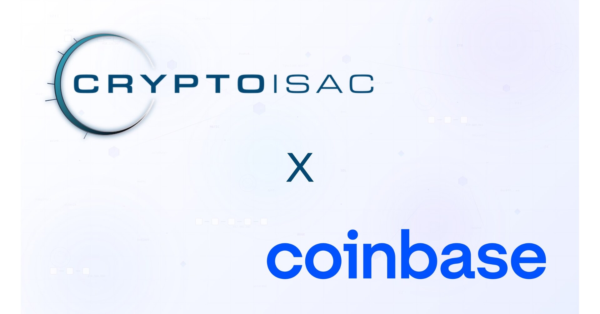 Coinbase Expands Automated Threat Intelligence Sharing with Crypto ISAC to  Strengthen Security Across the Financial Ecosystem