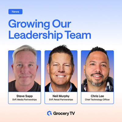 Grocery TV hires media, retail, and technology industry veterans Steve Sapp, Neil Murphy, and Chris Lee as in-store retail media demand climbs. Grocery TV hires media, retail, and technology industry veterans Steve Sapp, Neil Murphy, and Chris Lee as in-store retail media demand climbs.