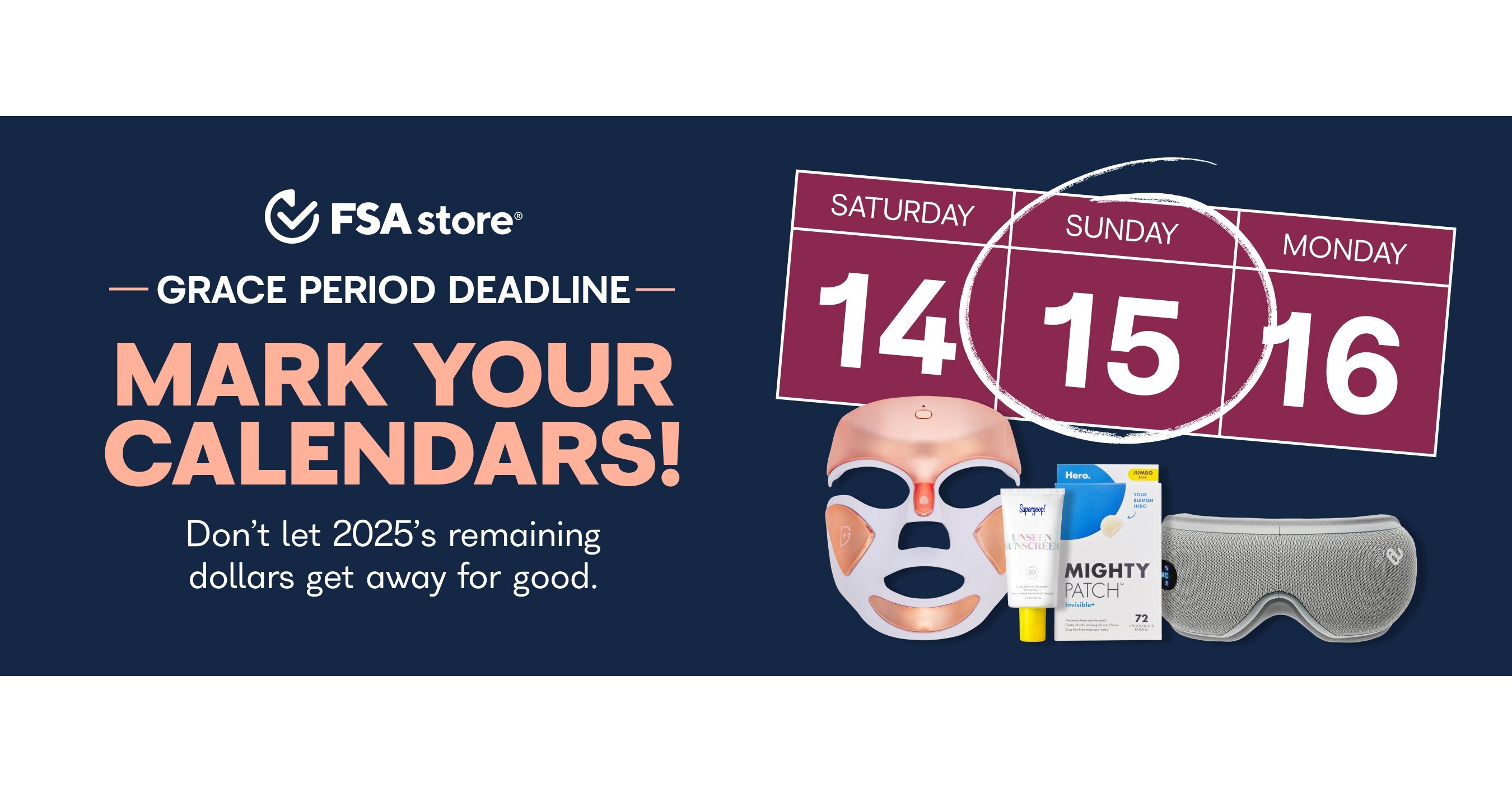 Understanding FSA Deadline Extensions: 6 Facts about the March 15 FSA (Flexible Spending Account) Grace Period from FSA Store&reg;