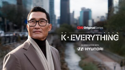 CNN International Teams Up with Hyundai Motor Company for global campaign including exclusive sponsorship of new CNN Originals Series, K-Everything CNN International Teams Up with Hyundai Motor Company for global campaign including exclusive sponsorship of new CNN Originals Series, K-Everything