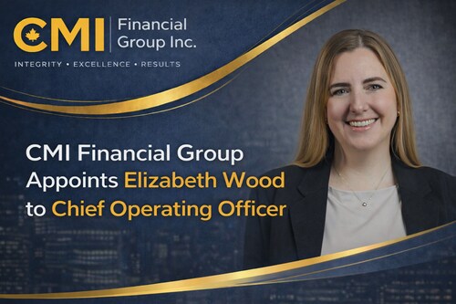 CMI Financial Group Appoints Elizabeth Wood as COO (CNW Group/CMI Financial Group)