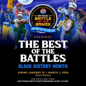 Pepsi National Battle of the Bands Presents The Best of the Battles, Airing in Honor of Black History Month