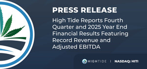 High Tide Reports Fourth Quarter and 2025 Year End Financial Results Featuring Record Revenue and Adjusted EBITDA