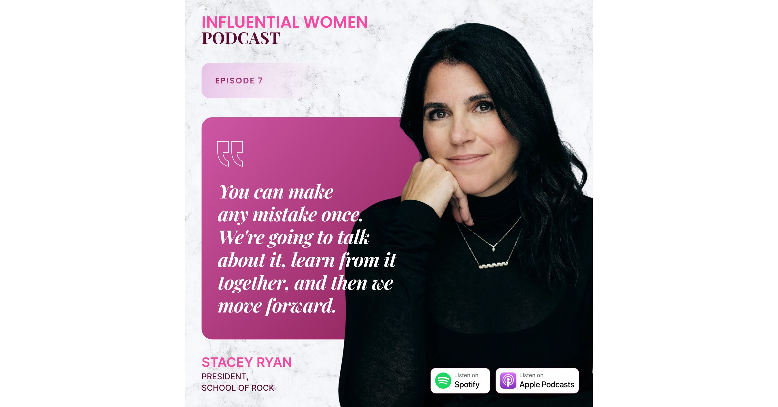 Influential Women Podcast Announces New Episode Featuring Stacey Ryan, President of School of Rock