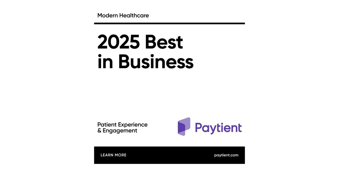 Paytient Recognized by Modern Healthcare for Transforming Patient Experience Paytient Recognized by Modern Healthcare for Transforming Patient Experience