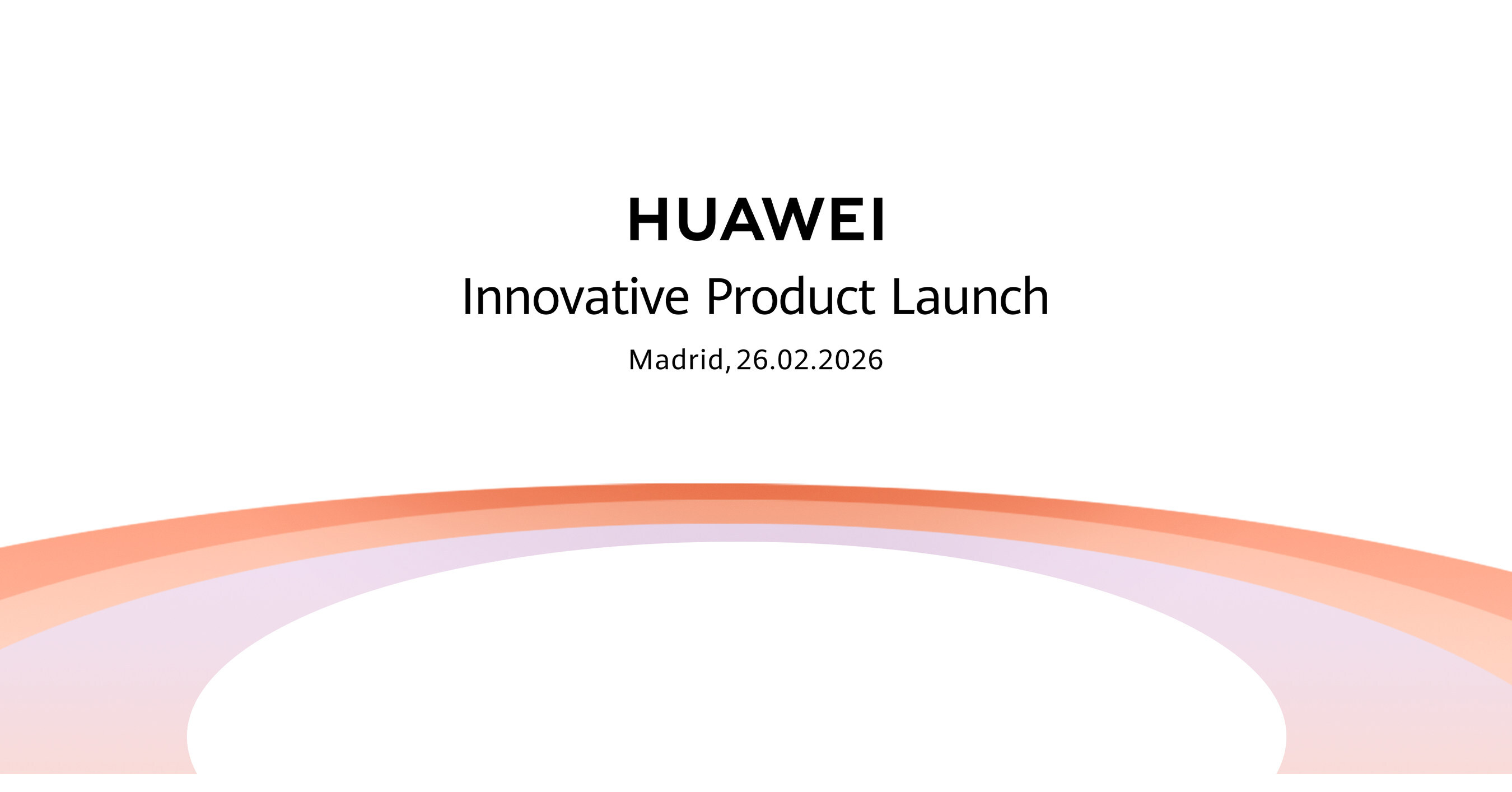 Huawei Segera Luncurkan Berbagai Produk Inovatif Terbaru di Madrid Lewat Jajaran Produk Memukau